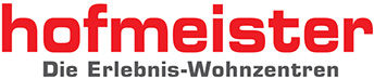 Hofmeister - Die Erlebnis-Wohnzentren